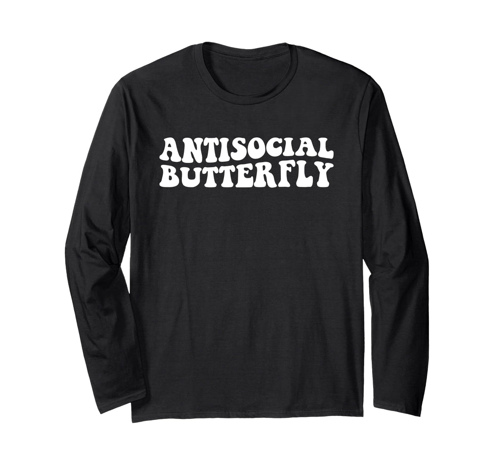 Antisocial Butterfly Funny Introverted T-Shirt - Trendy Graphic Men Women - T-Shirt, Sweatshirt, Hoodie