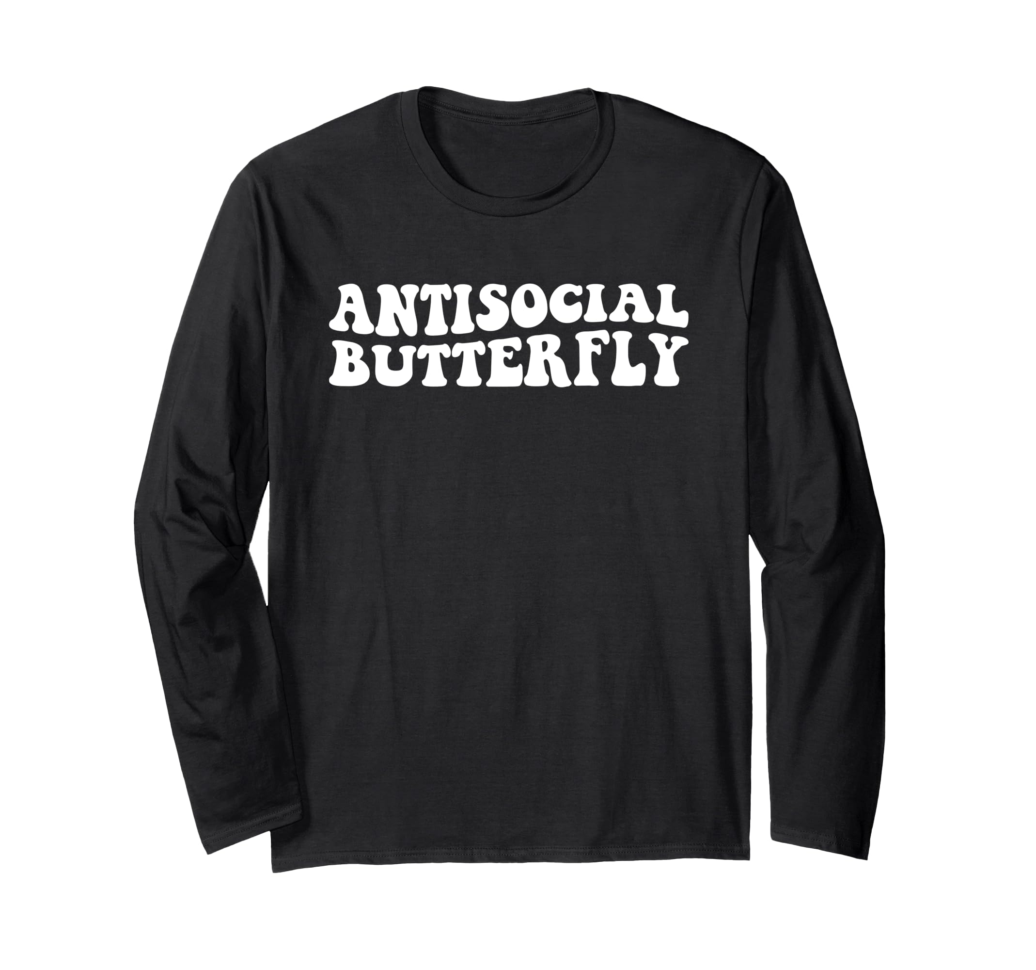 Antisocial Butterfly Funny Introverted T-Shirt - Trendy Graphic Men Women - T-Shirt, Sweatshirt, Hoodie