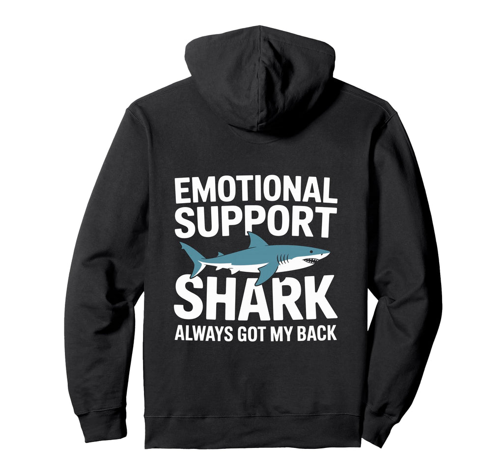 Emotional Support Shark Do Not Pet Gifts Hoodie - Trendy Graphic Unisex - T-Shirt, Sweatshirt, Hoodie