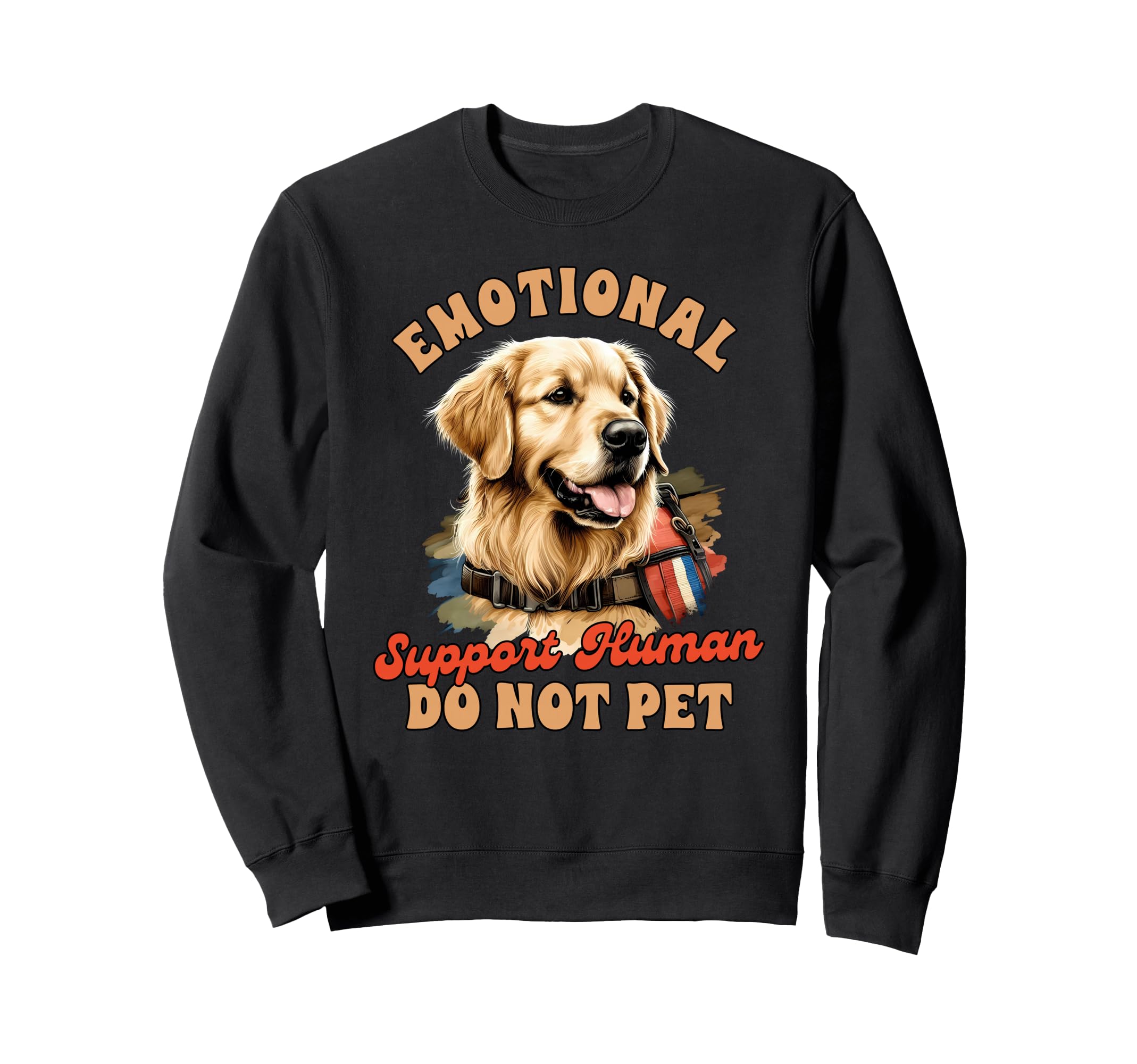 Service Dog Retriever Emotional Sweatshirt - Trendy Graphic for Adults - T-Shirt, Sweatshirt, Hoodie