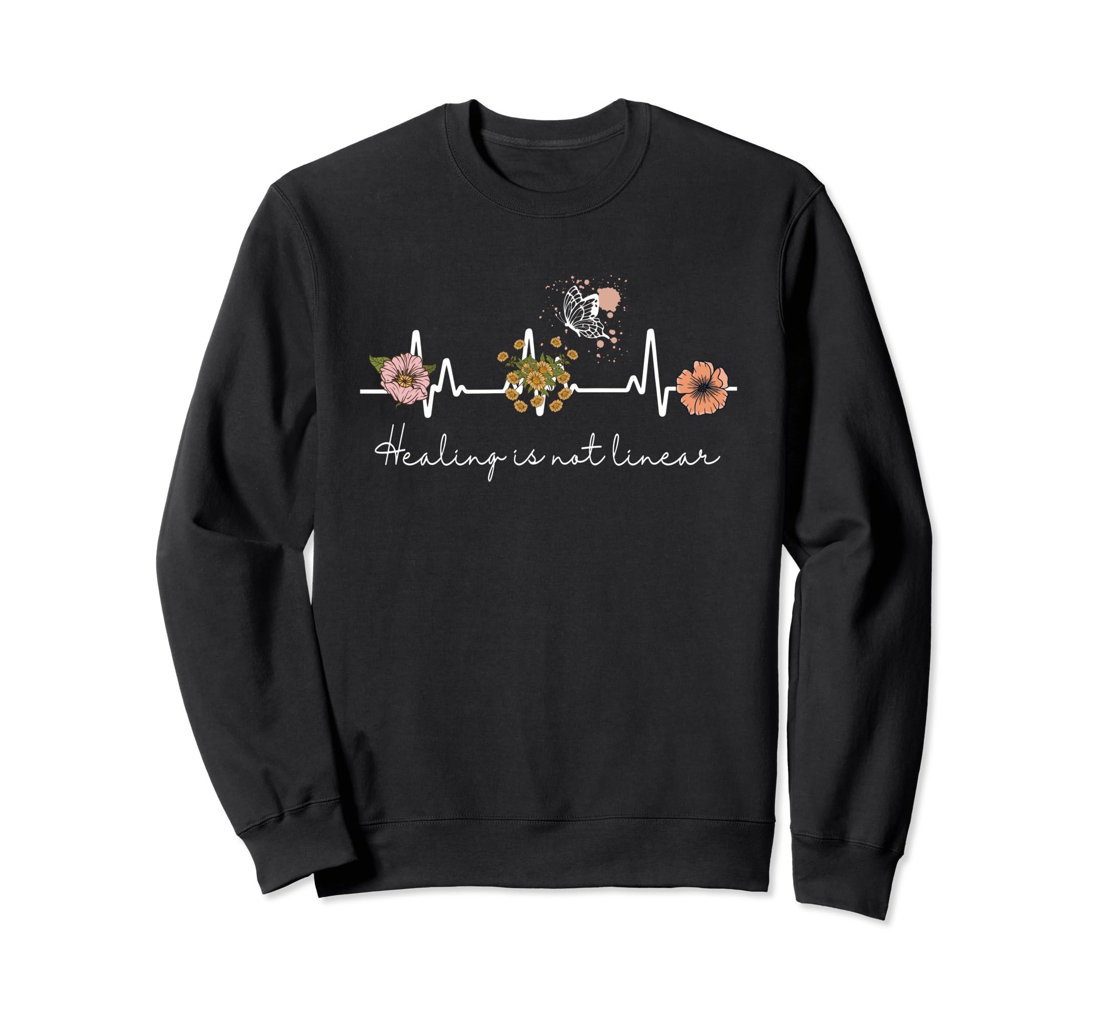 Healing Is Not Linear Mental Sweatshirt - Minimalist Print Men Women - T-Shirt, Sweatshirt, Hoodie