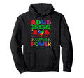 Adhd Is My Superpower Fun Empowering Hoodie - Graphic Print Men Women - T-Shirt, Sweatshirt, Hoodie