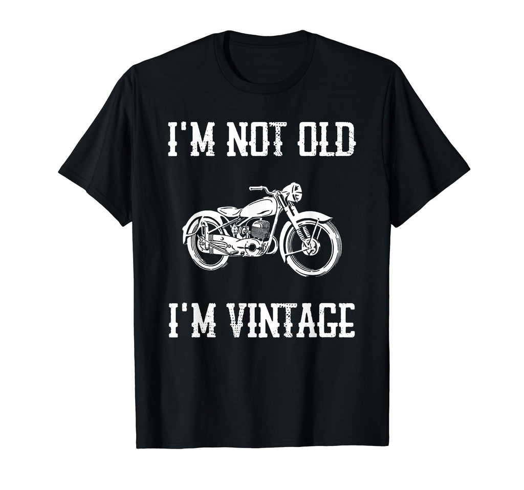 Im Not Old Im Motorcycle Old School T-Shirt - Aesthetic Graphic Men Women - T-Shirt, Sweatshirt, Hoodie