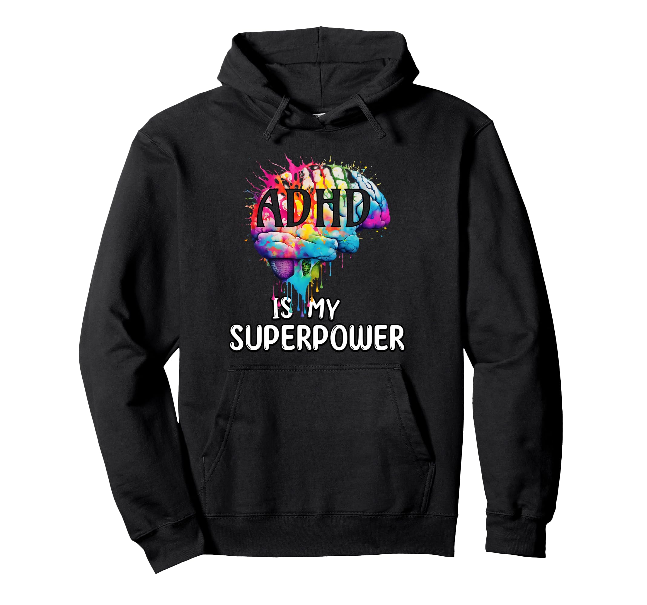 Adhd Is My Superpower Colorful Brain Hoodie - Minimalist Print Men Women - T-Shirt, Sweatshirt, Hoodie