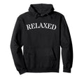 Relaxed Emotion Expression Mental Hoodie - Fun Novelty Design for Adults - T-Shirt, Sweatshirt, Hoodie