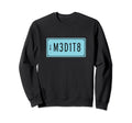 Meditation Zen Mindfulness Sweatshirt - Streetwear Style Men Women - T-Shirt, Sweatshirt, Hoodie