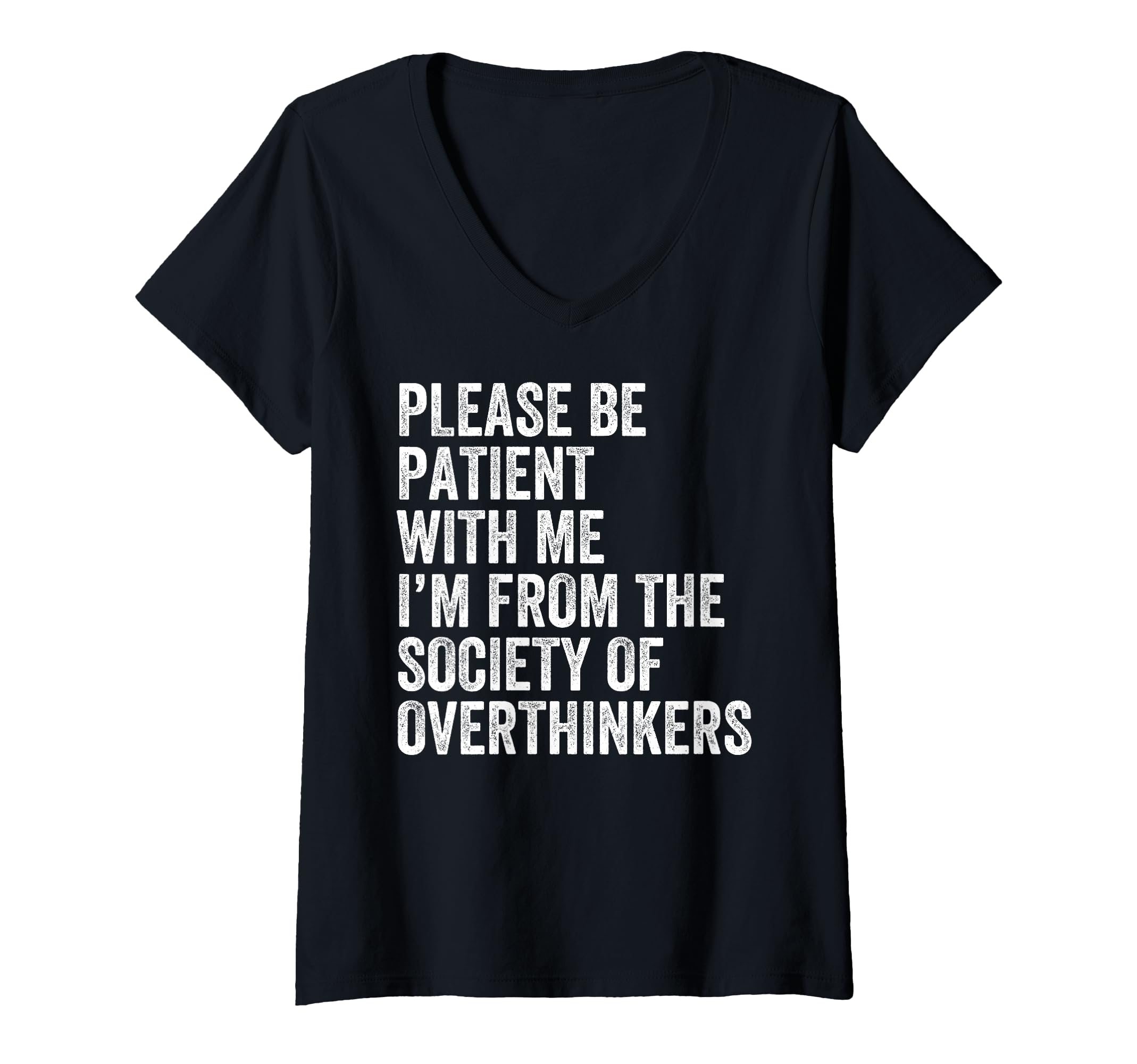 Womens Please Be Patient Me Im From T-Shirt - Fun Novelty Design Men Women - T-Shirt, Sweatshirt, Hoodie