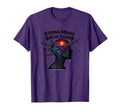 Mental Health Strong Minds Break T-Shirt - Aesthetic Graphic Men Women - T-Shirt, Sweatshirt, Hoodie