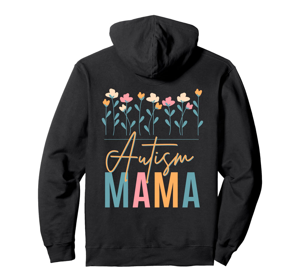 Autism Mama Asd Neurodivergent Mom Hoodie - Trendy Graphic for Adults - T-Shirt, Sweatshirt, Hoodie