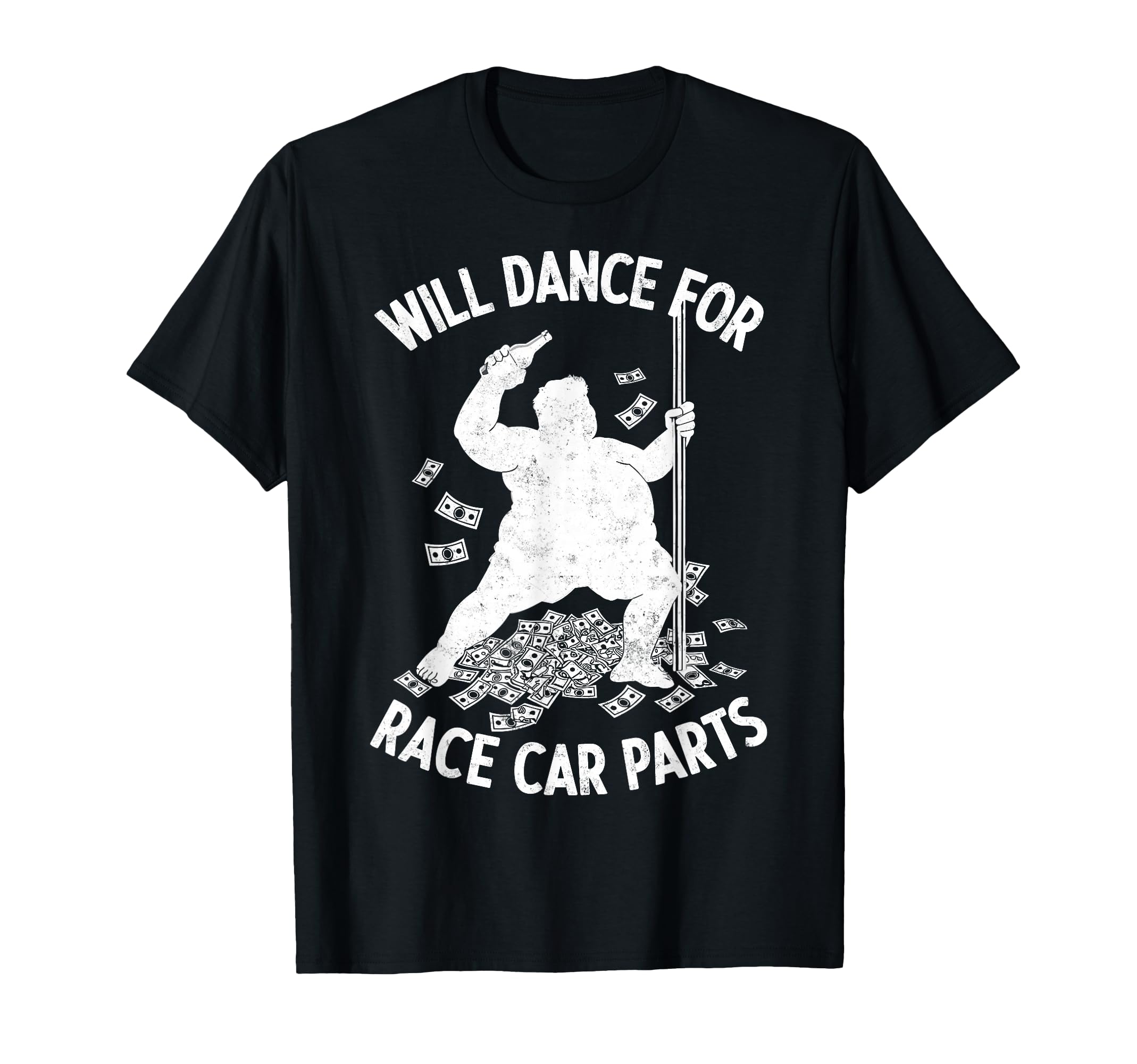 Will Dance Race Car Parts Funny Racing T-Shirt - Minimalist Print Unisex - T-Shirt, Sweatshirt, Hoodie