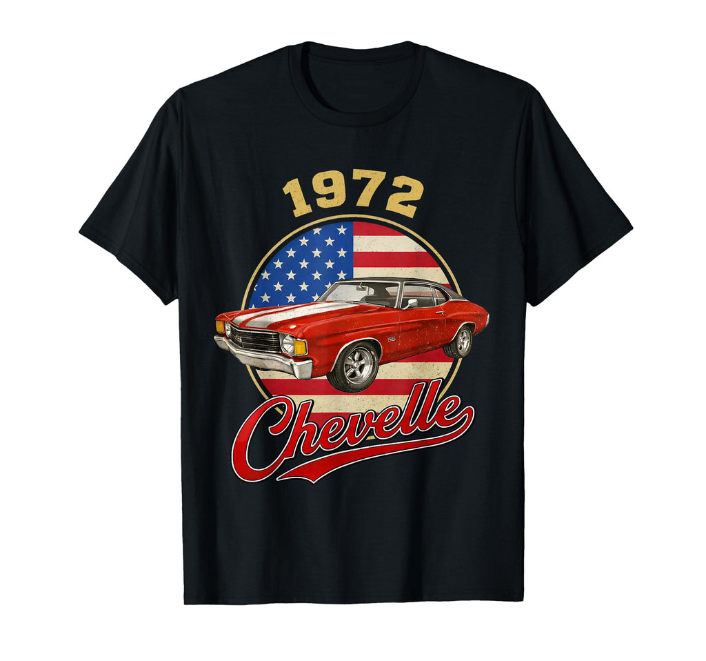 1972 Chevelle 72 American Muscle T-Shirt - Casual Everyday Wear Men Women - T-Shirt, Sweatshirt, Hoodie