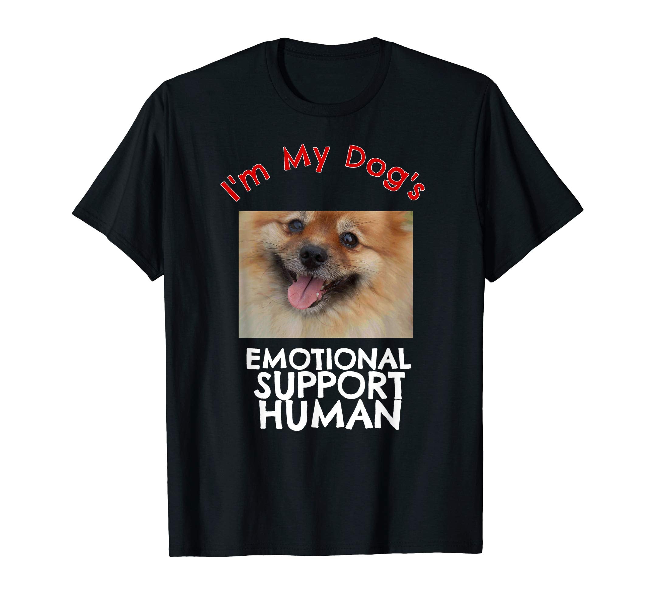 Pomeranian Dog Emotional Support T-Shirt - Fun Novelty Design for Adults - T-Shirt, Sweatshirt, Hoodie