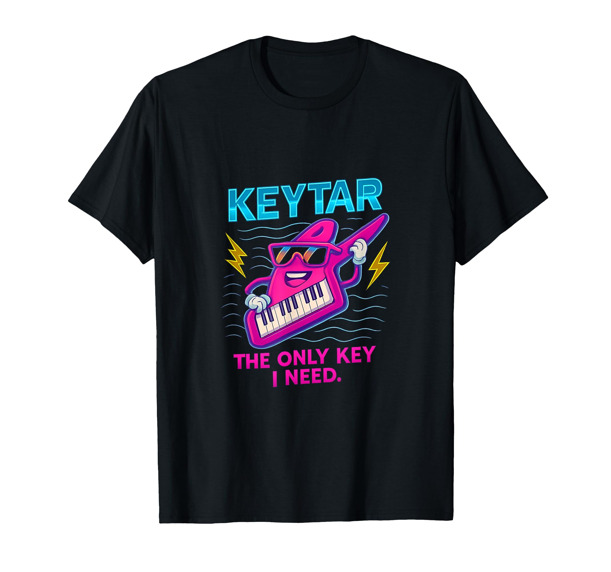 Keytar Only Key I Need Neon 80S T-Shirt - Streetwear Style for Adults - T-Shirt, Sweatshirt, Hoodie