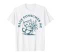 Rage Consumes Me Cat Cat Tees Mental T-Shirt - Minimalist Print Unisex - T-Shirt, Sweatshirt, Hoodie