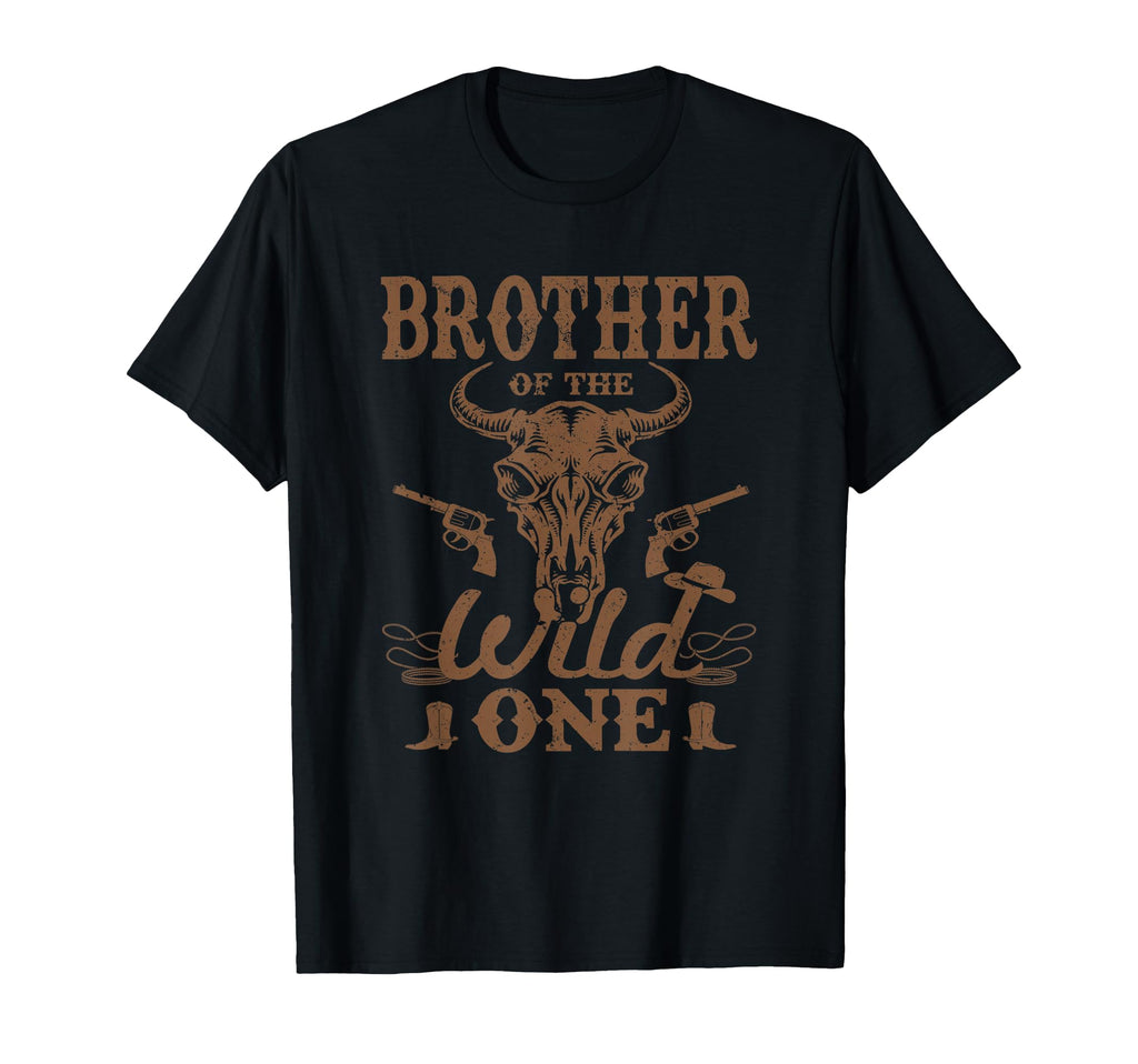 Brother Wild One Cowboy Western Rodeo T-Shirt - Streetwear Style Unisex - T-Shirt, Sweatshirt, Hoodie