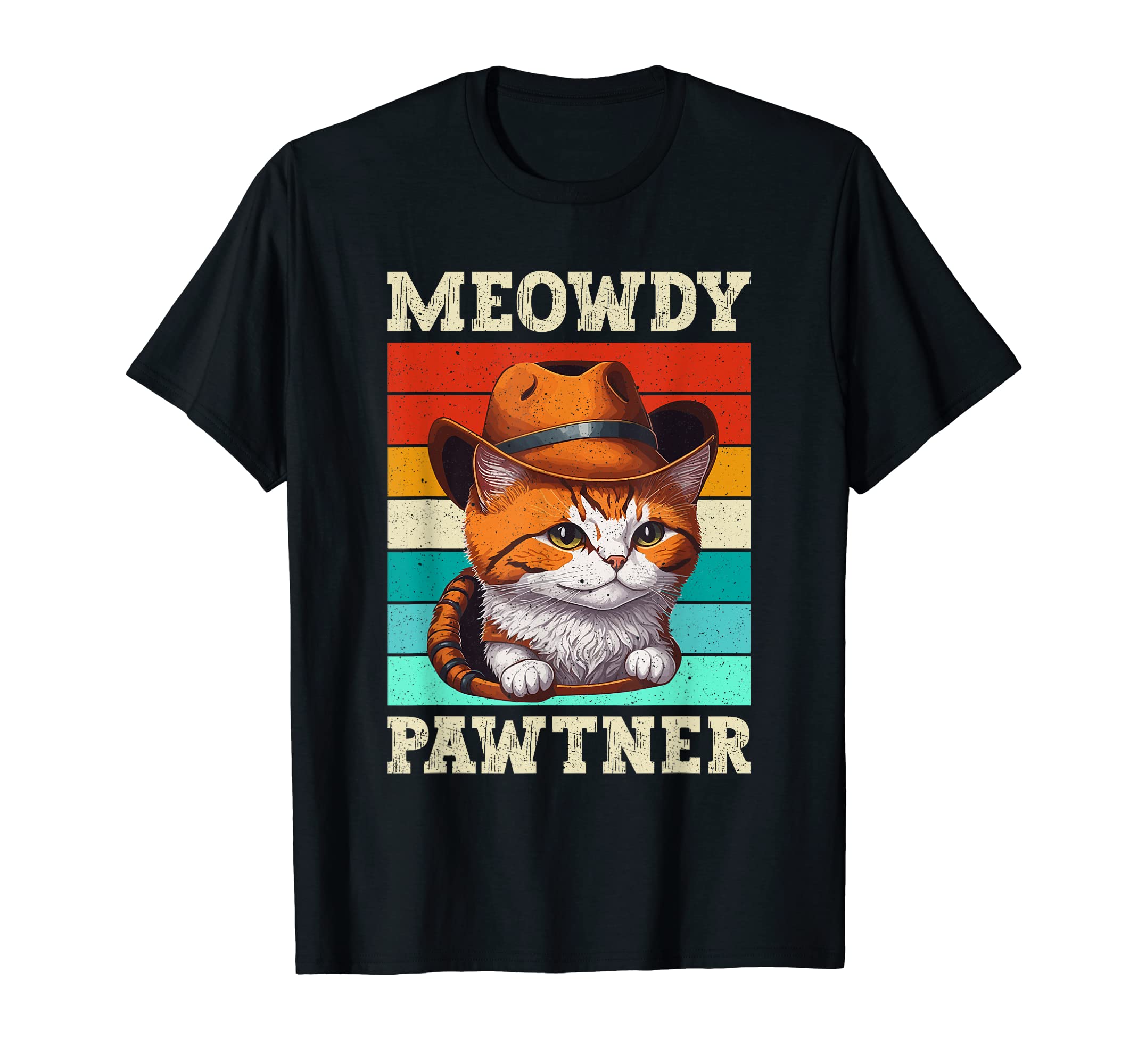 Meowdy Cat Funny Howdy Meme Western Cowboy T-Shirt - Unique Graphic Unisex - T-Shirt, Sweatshirt, Hoodie