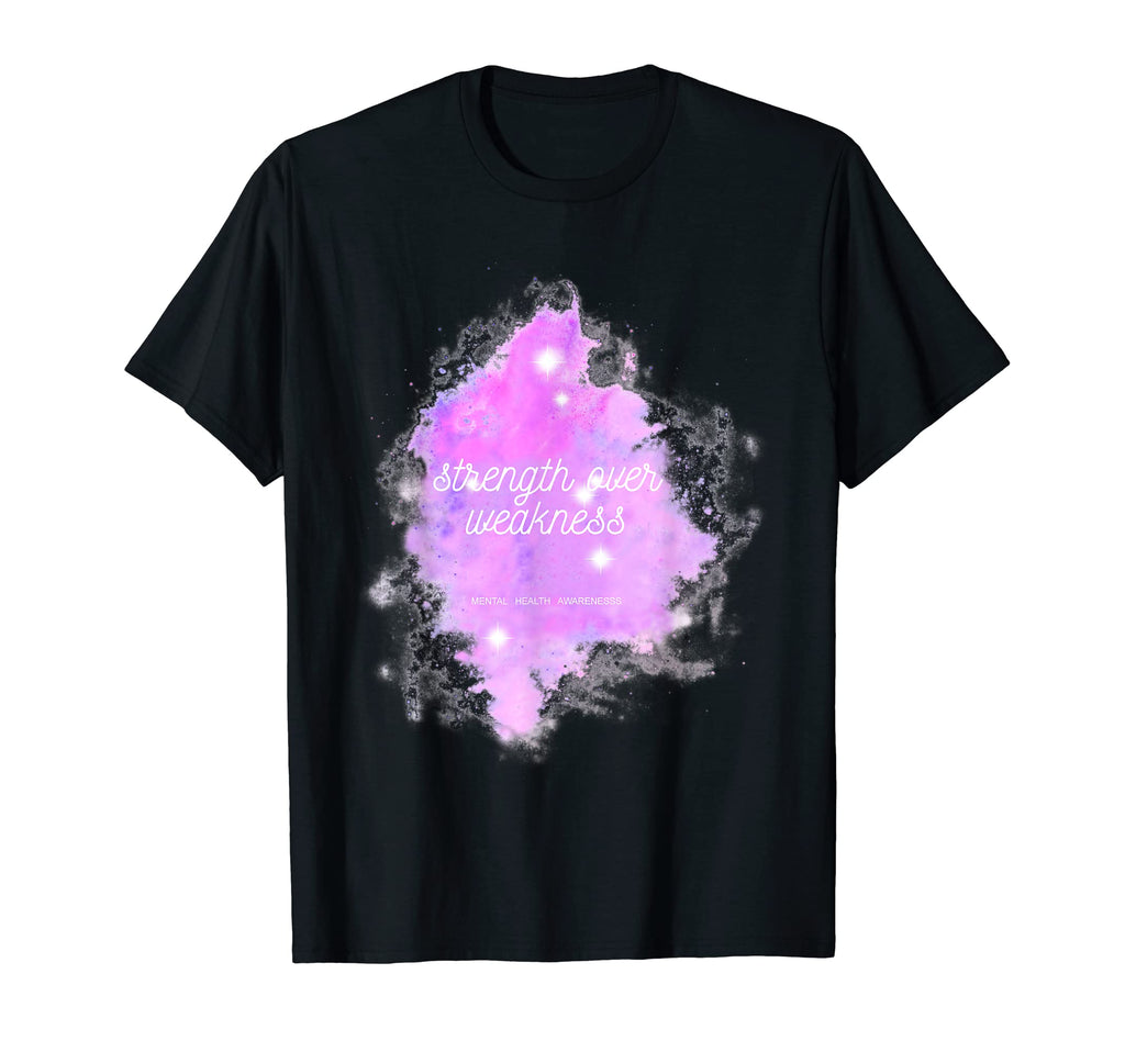Strength Over Weakness Galaxy T-Shirt - Fun Novelty Design for Adults - T-Shirt, Sweatshirt, Hoodie