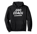 Judo Coach Martial Arts Coaches Hoodie - Aesthetic Graphic Unisex - T-Shirt, Sweatshirt, Hoodie
