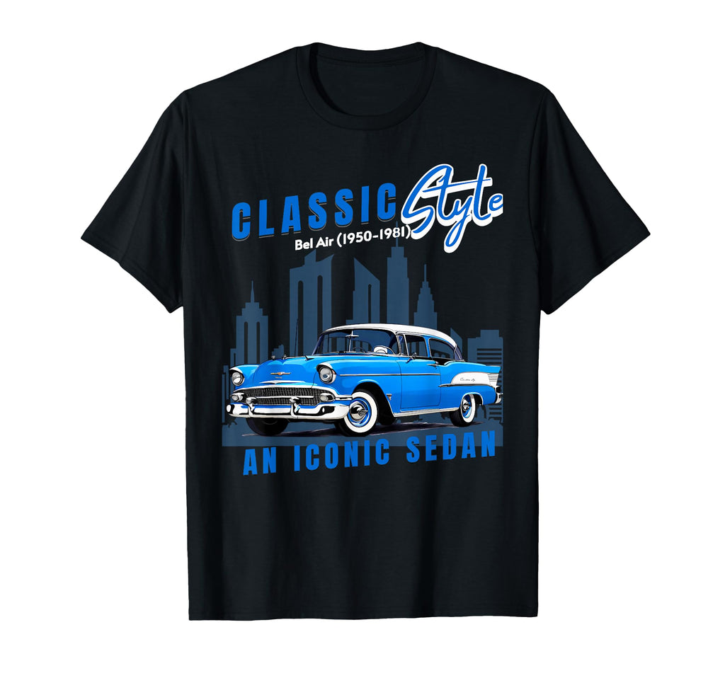 1955 55 56 57 Bel Air Silhouette Old T-Shirt - Streetwear Style Men Women - T-Shirt, Sweatshirt, Hoodie