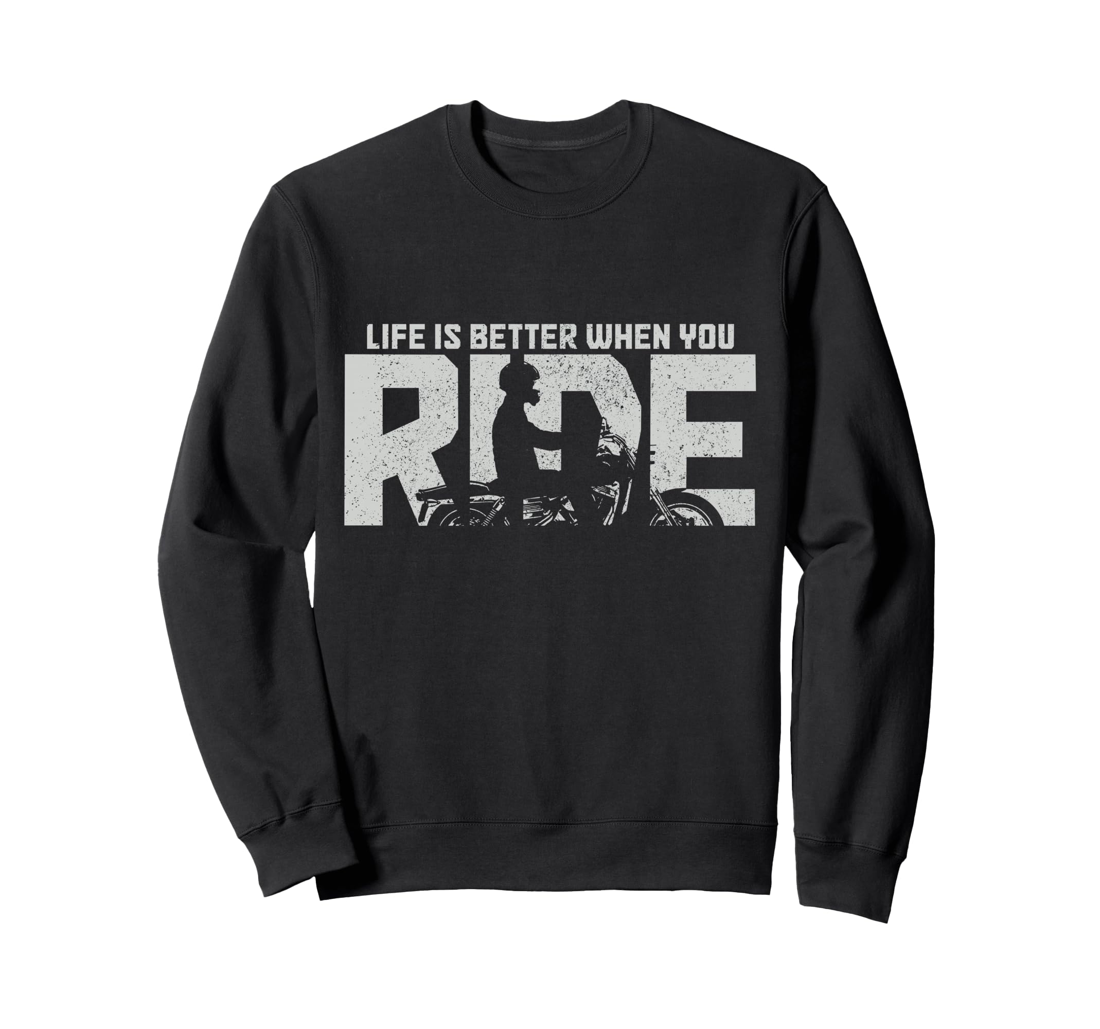 Life Is Better When You Ride Biker Sweatshirt - Minimalist Print Unisex - T-Shirt, Sweatshirt, Hoodie