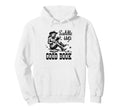 Saddle Up Good Book Cowgirl Western Hoodie - Streetwear Style for Adults - T-Shirt, Sweatshirt, Hoodie