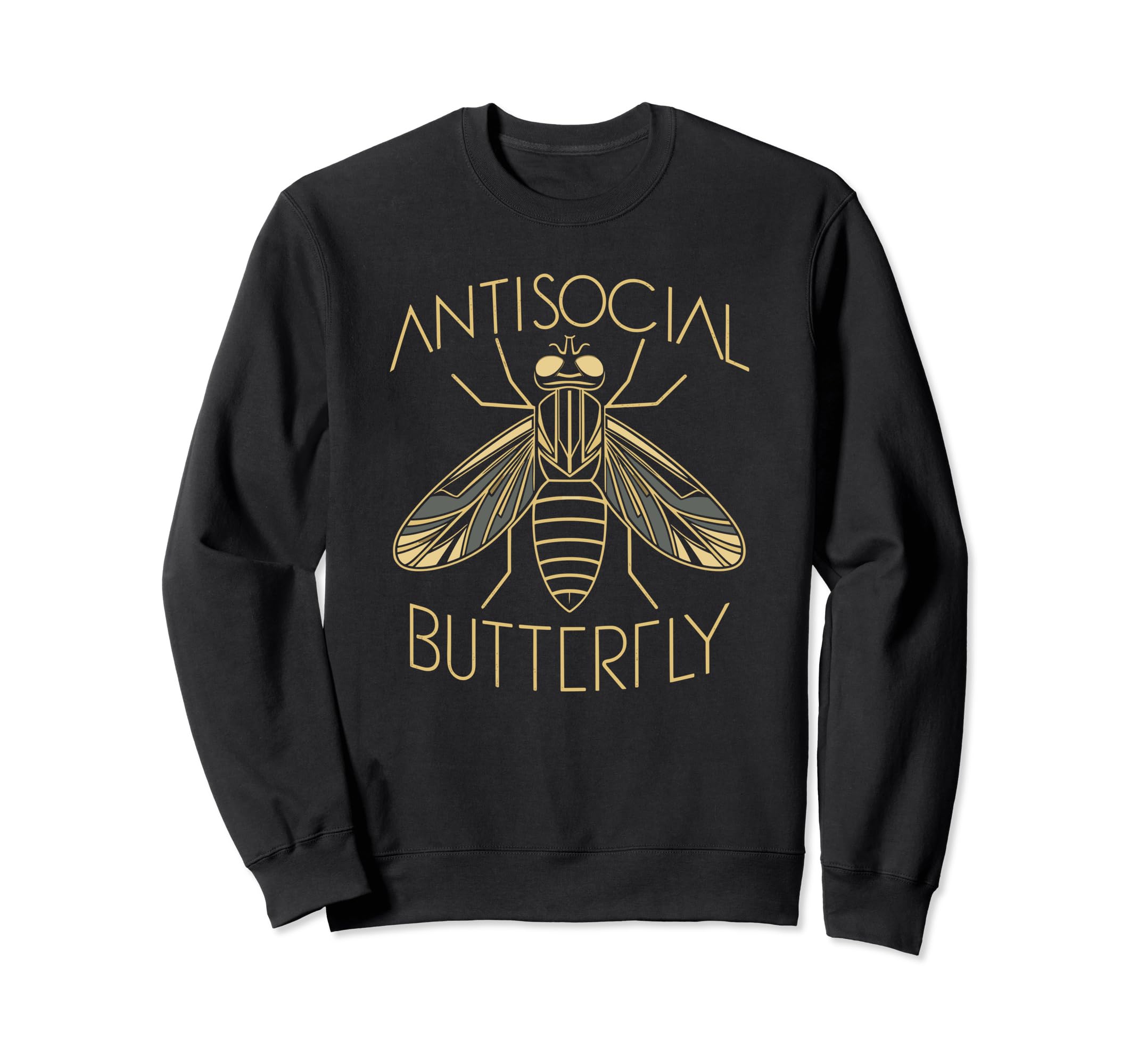 Antisocial Butterfly Housefly Sweatshirt - Fun Novelty Design for Adults - T-Shirt, Sweatshirt, Hoodie