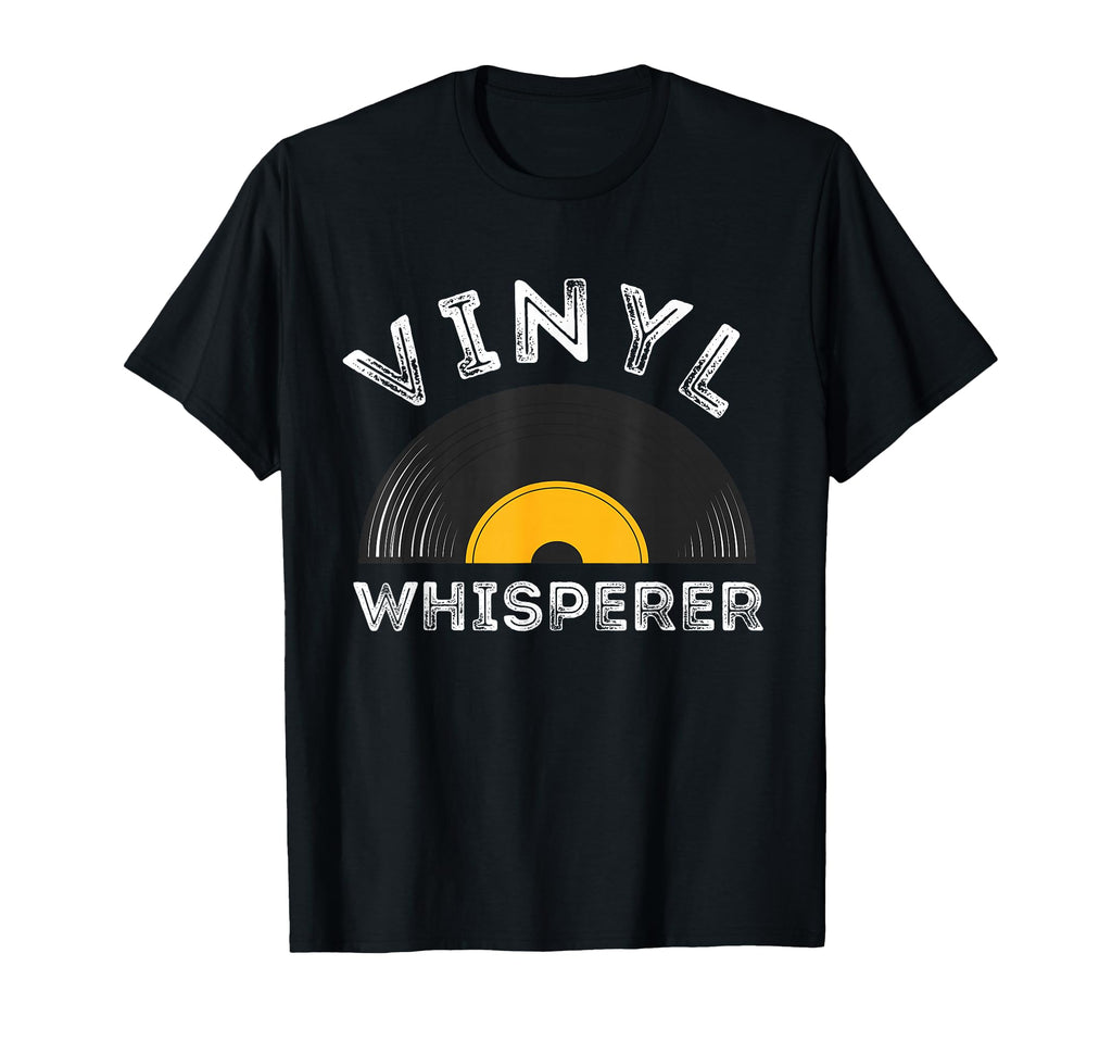 Vinyl Whisperer Record Music T-Shirt - Aesthetic Graphic Men Women - T-Shirt, Sweatshirt, Hoodie