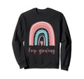 Keep Growing Rainbow Mental Health Sweatshirt - Casual Everyday Wear Unisex - T-Shirt, Sweatshirt, Hoodie