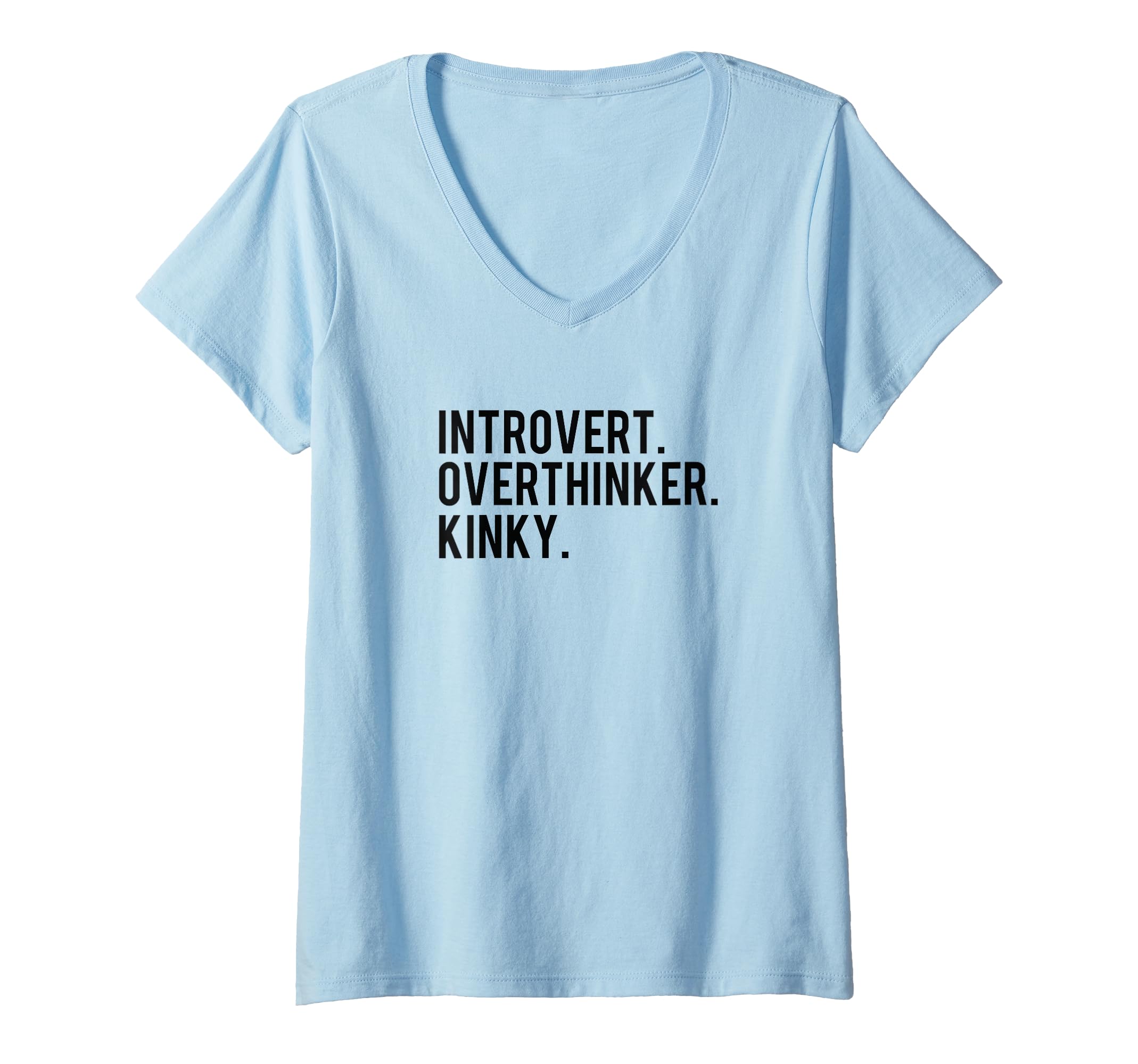Womens Introvert Overthinker Kinky V Neck T-Shirt - Minimalist Print Unisex - T-Shirt, Sweatshirt, Hoodie