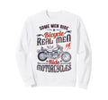 Motorcycle Gift Funny Biker Sweatshirt - Aesthetic Graphic Men Women - T-Shirt, Sweatshirt, Hoodie