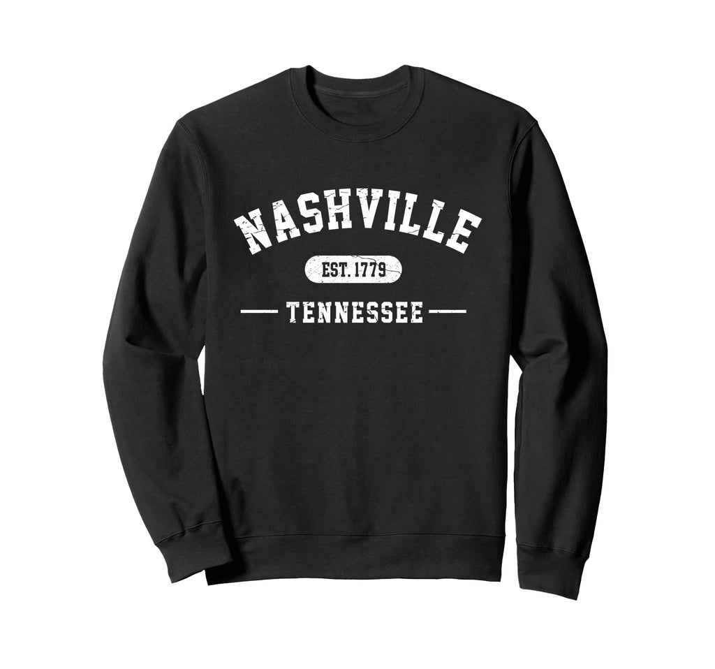 Nashville Tennessee Est 1779 Sweatshirt - Aesthetic Graphic Men Women - T-Shirt, Sweatshirt, Hoodie