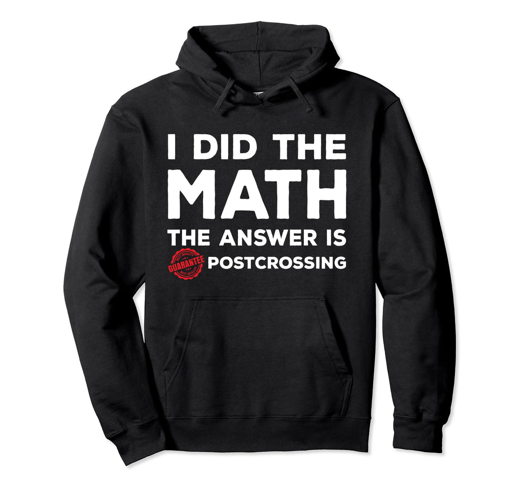 Funny Postcrossing Postcrosser Hoodie - Aesthetic Graphic Unisex - T-Shirt, Sweatshirt, Hoodie
