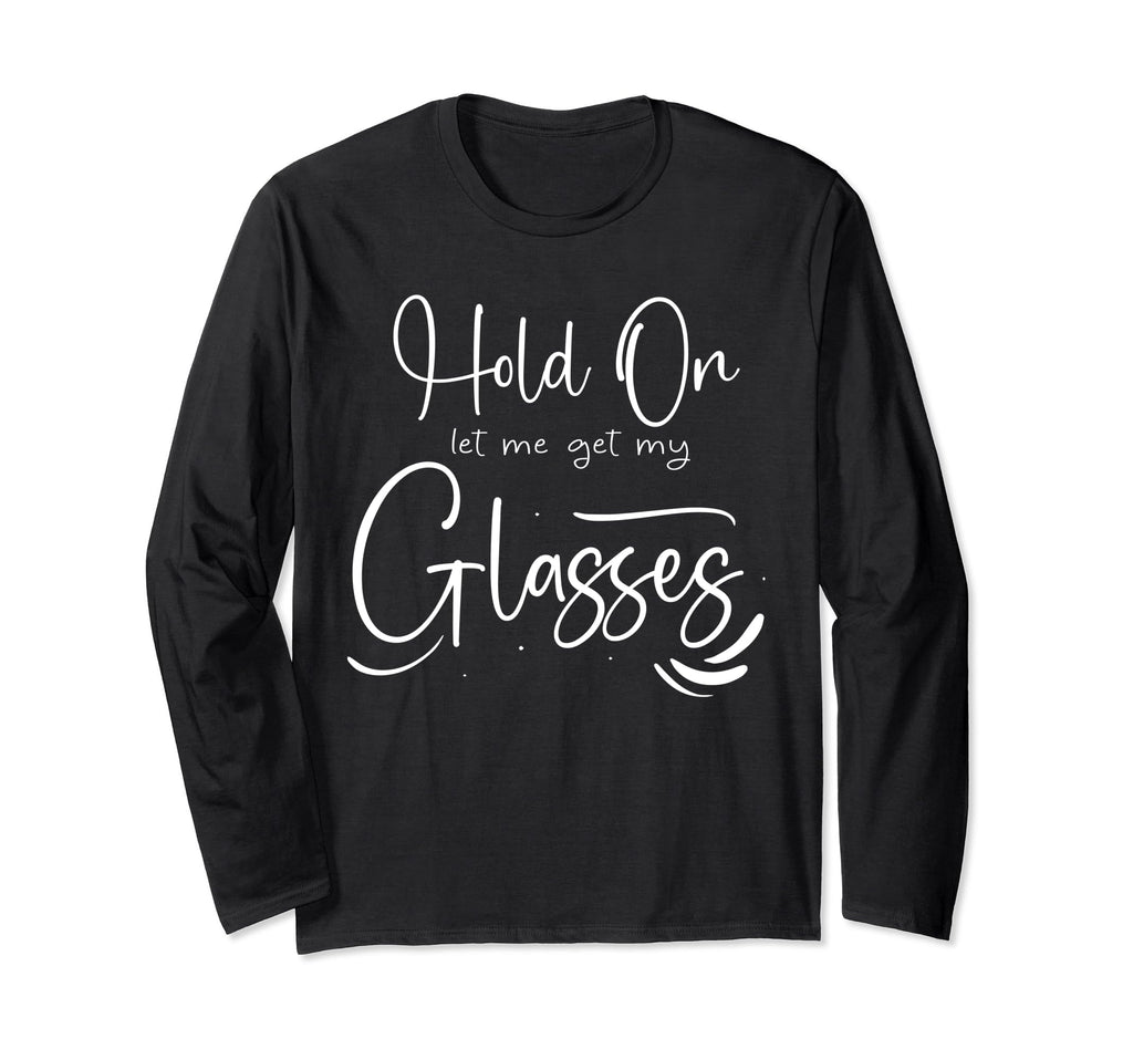 Funny Overthinker Hold Let Me Get My T-Shirt - Custom Art Print Unisex - T-Shirt, Sweatshirt, Hoodie
