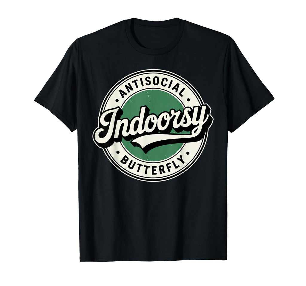 Indoorsy Antisocial Butterfly Badge T-Shirt - Trendy Graphic Unisex - T-Shirt, Sweatshirt, Hoodie