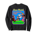 Our Maid Gives Best Hd Shovelhead Sweatshirt - Minimalist Print for Adults - T-Shirt, Sweatshirt, Hoodie
