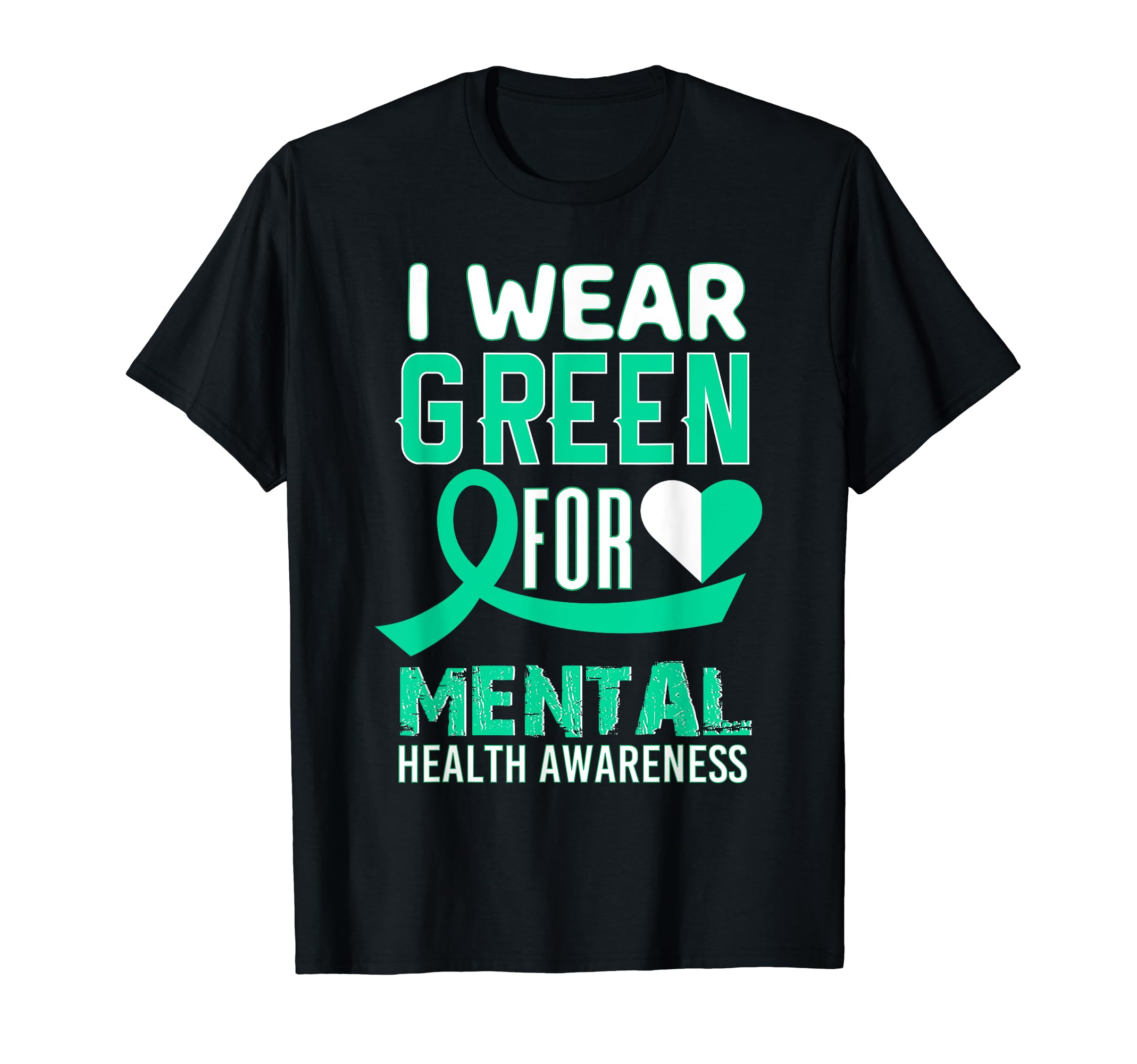 I Wear Green Mental Health Awareness T-Shirt - Aesthetic Graphic for Adults - T-Shirt, Sweatshirt, Hoodie
