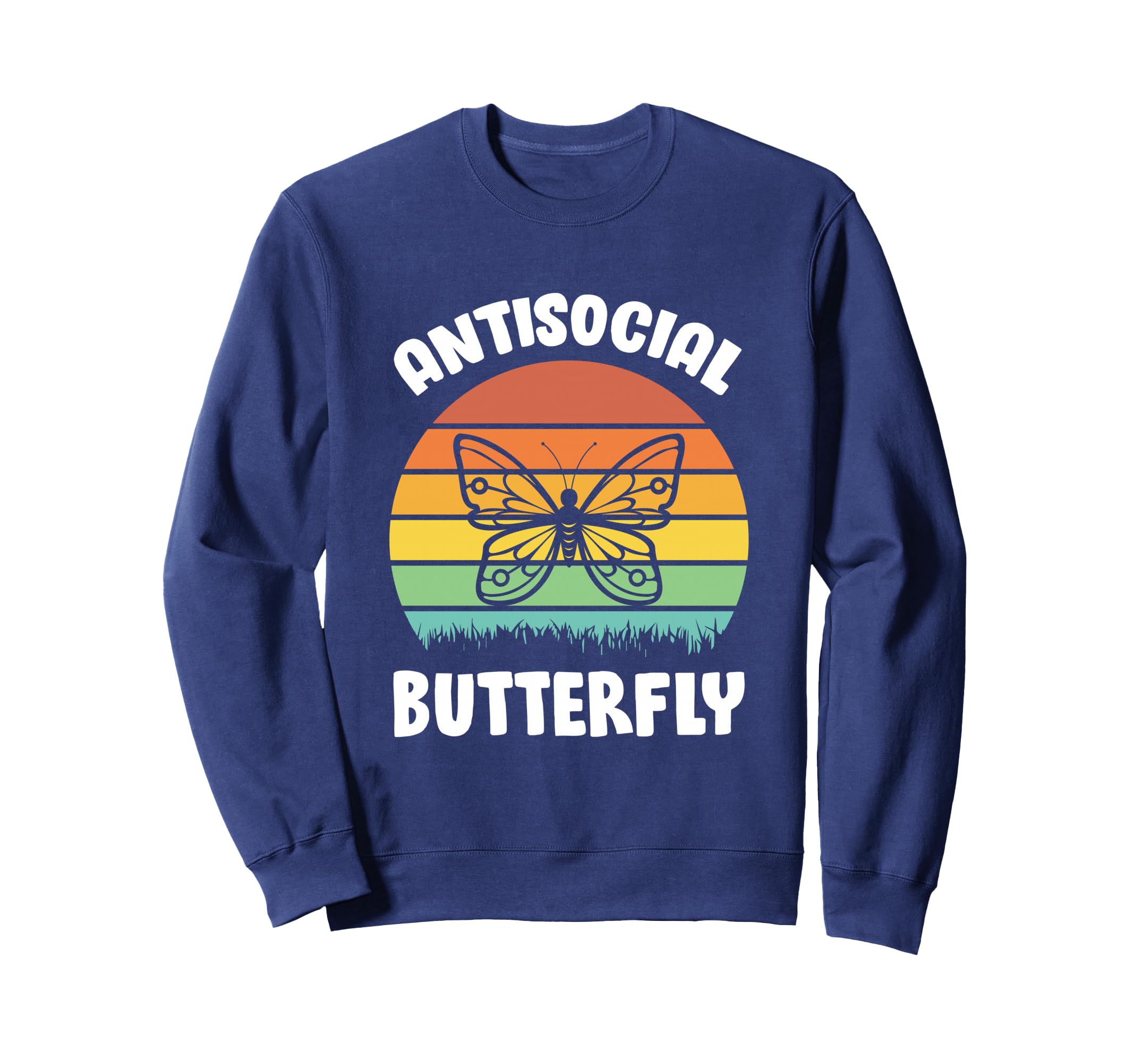 Funny Antisocial Butterfly Sweatshirt - Casual Everyday Wear Men Women - T-Shirt, Sweatshirt, Hoodie