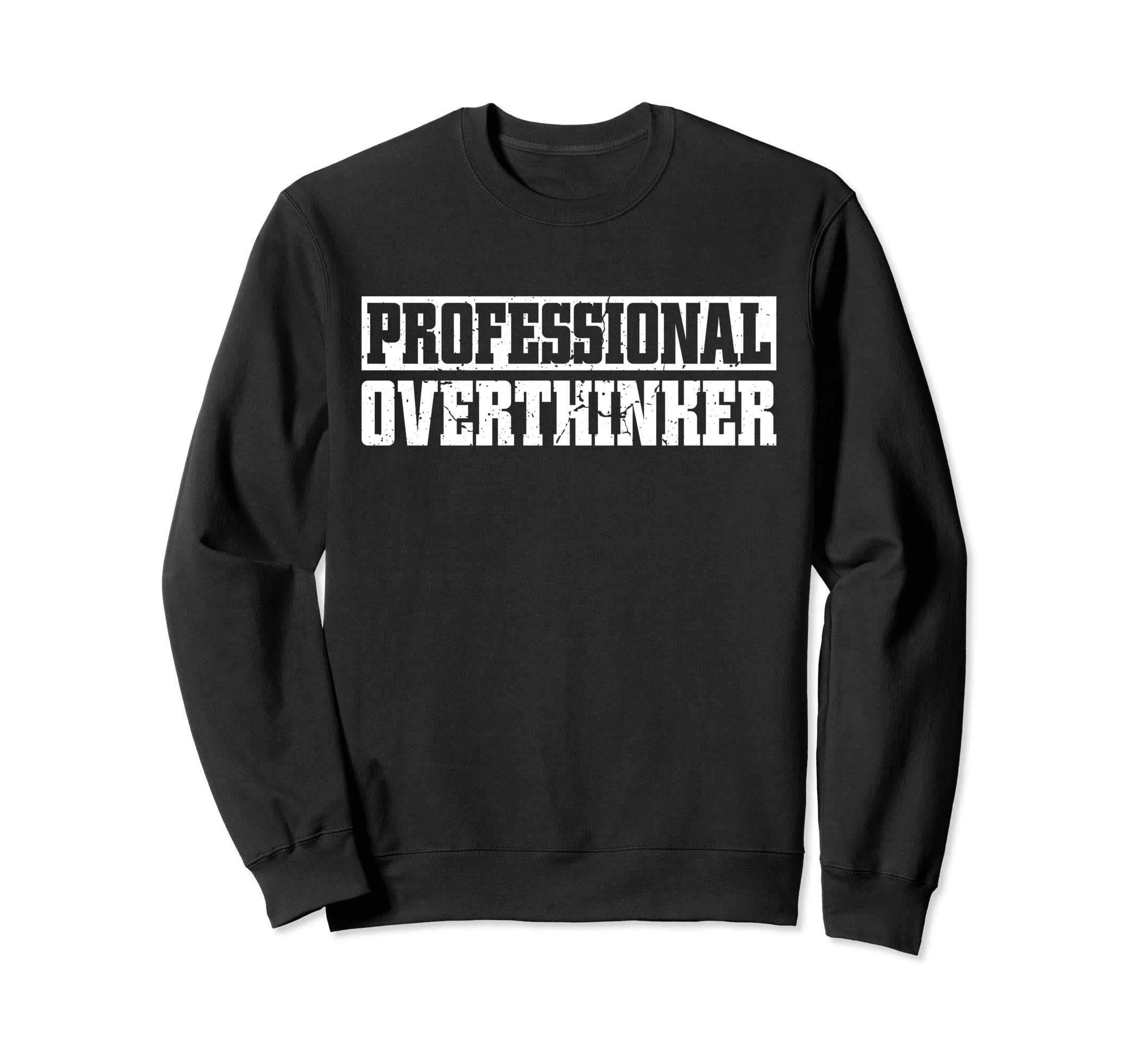 Professional Overthinker Introvert Sweatshirt - Novelty Apparel for Adults - T-Shirt, Sweatshirt, Hoodie