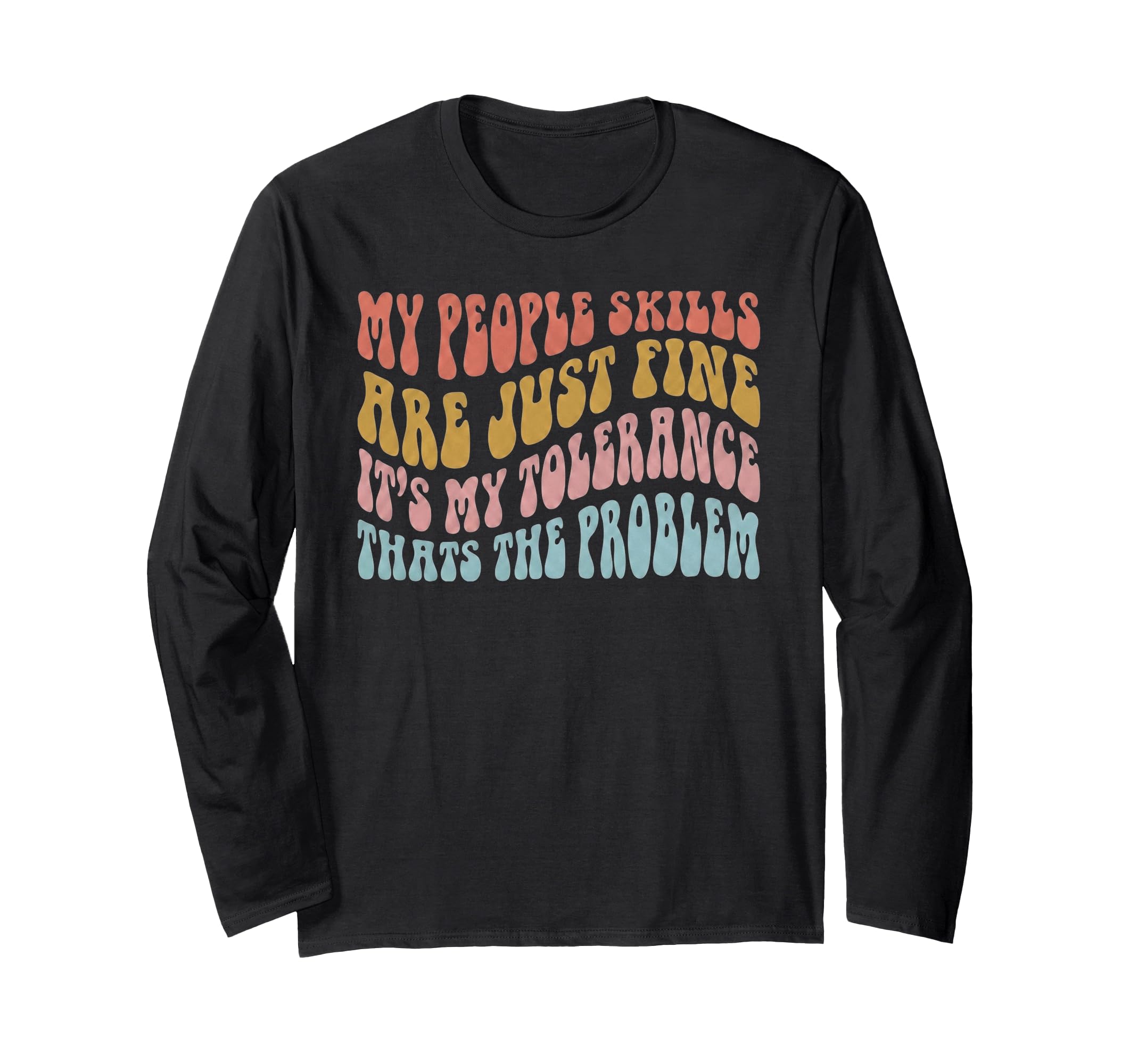 Sarcastic Introvert Antisocial Funny T-Shirt - Fun Novelty Design Unisex - T-Shirt, Sweatshirt, Hoodie