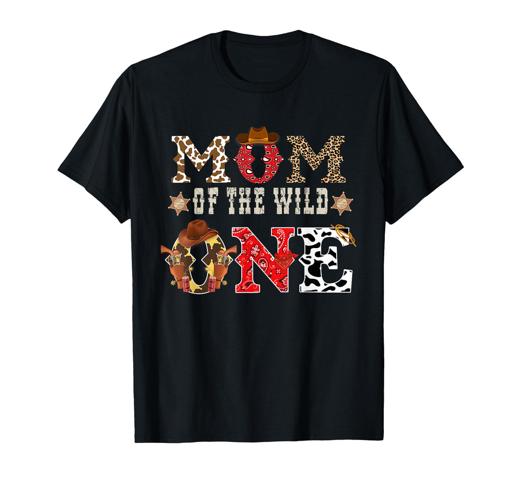 Mom Wild One Cowboy Western Rodeo T-Shirt - Casual Everyday Wear Men Women - T-Shirt, Sweatshirt, Hoodie