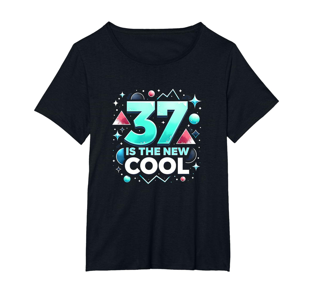 Birthday Gift 37 Is New Typography Art T-Shirt - Trendy Graphic for Adults - T-Shirt, Sweatshirt, Hoodie