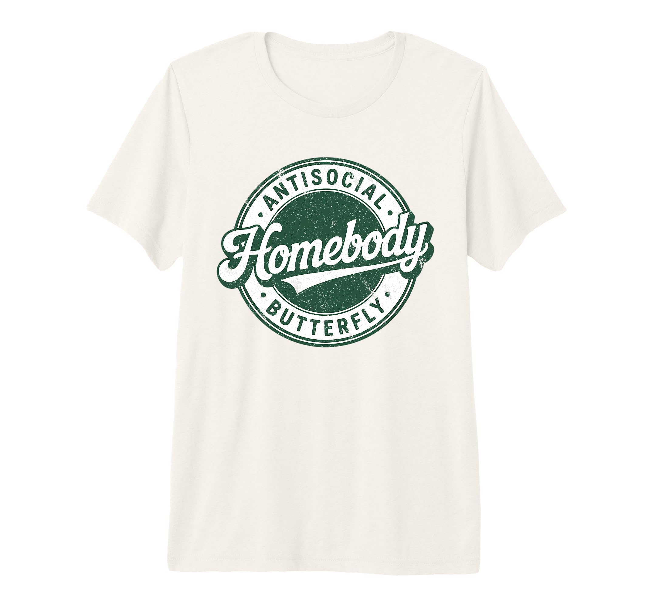 Homebody Antisocial Butterfly Antisocial T-Shirt - Graphic Print Men Women - T-Shirt, Sweatshirt, Hoodie