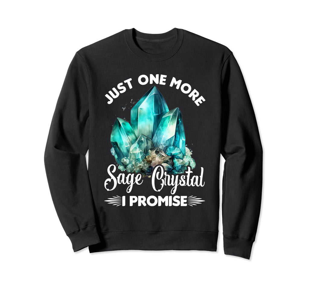 Sage Crystal Reiki Crystal Healing Sweatshirt - Streetwear Style Men Women - T-Shirt, Sweatshirt, Hoodie
