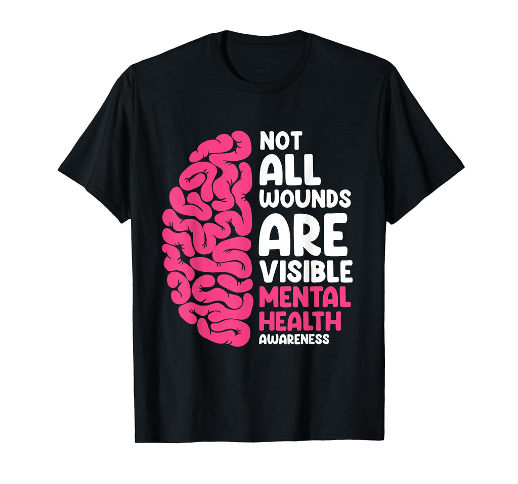 Mental Health Not All Wounds T-Shirt - Aesthetic Graphic for Adults - T-Shirt, Sweatshirt, Hoodie