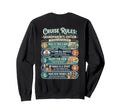 Funny Cruise Rules Grandparents Sweatshirt - Custom Art Print Men Women - T-Shirt, Sweatshirt, Hoodie