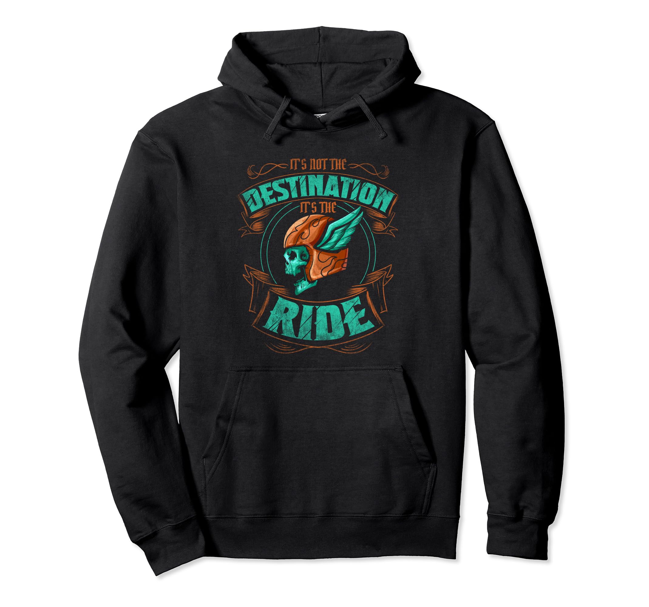 Its Not Destination Its Ride Motorcycle Hoodie - Novelty Apparel Unisex - T-Shirt, Sweatshirt, Hoodie