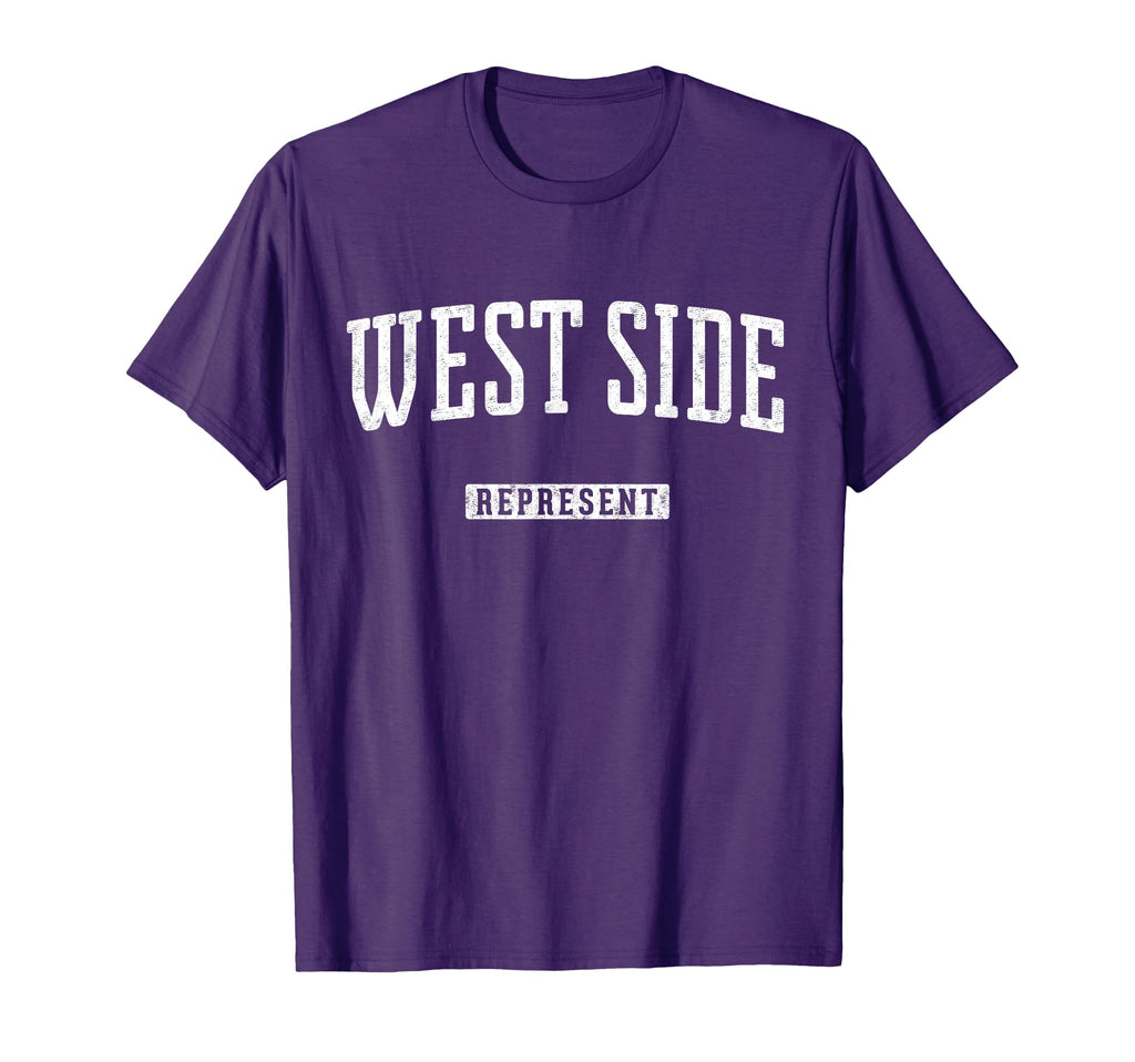 West Side Represent T-Shirt - Custom Art Print Unisex - T-Shirt, Sweatshirt, Hoodie