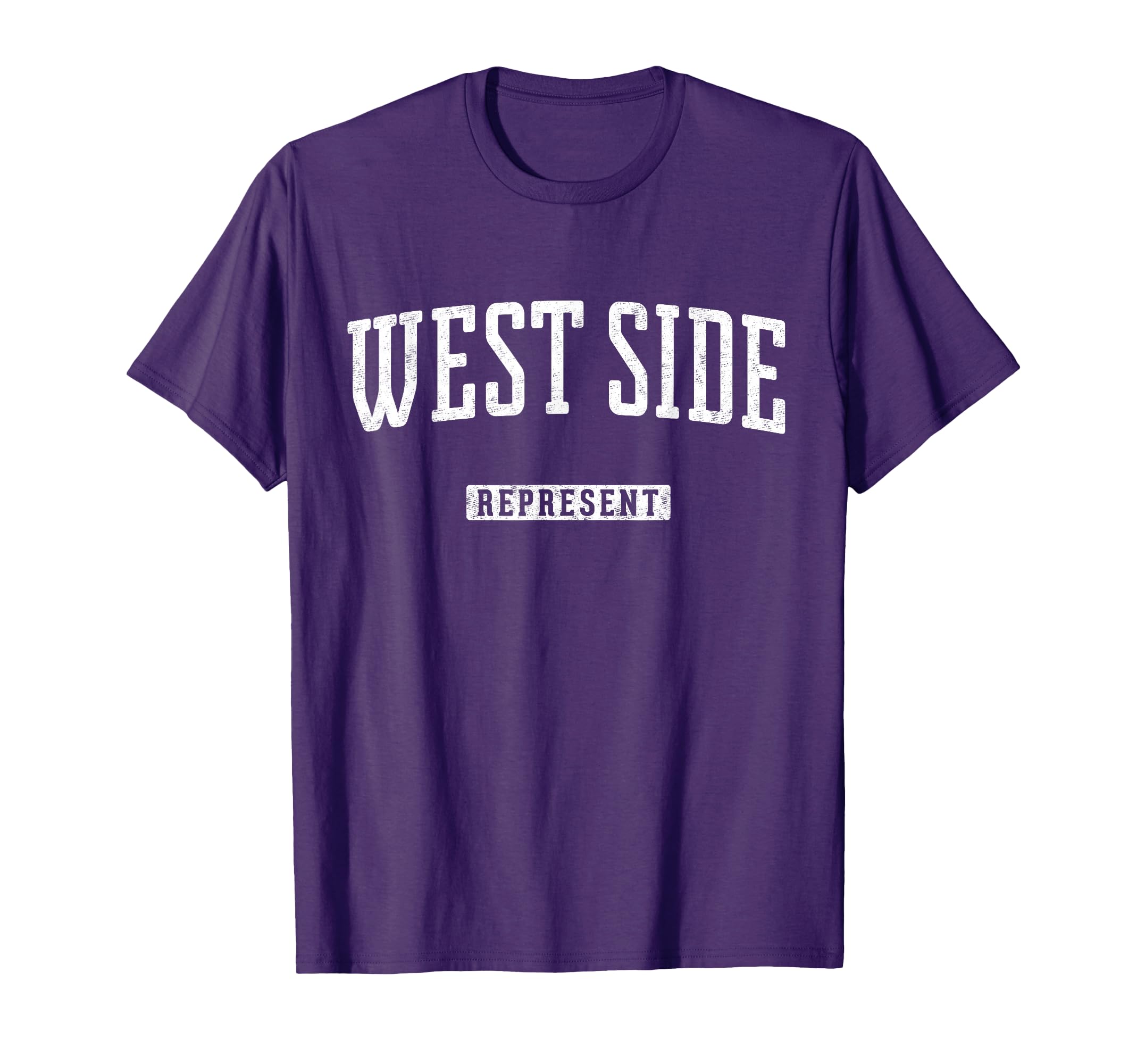 West Side Represent T-Shirt - Custom Art Print Unisex - T-Shirt, Sweatshirt, Hoodie