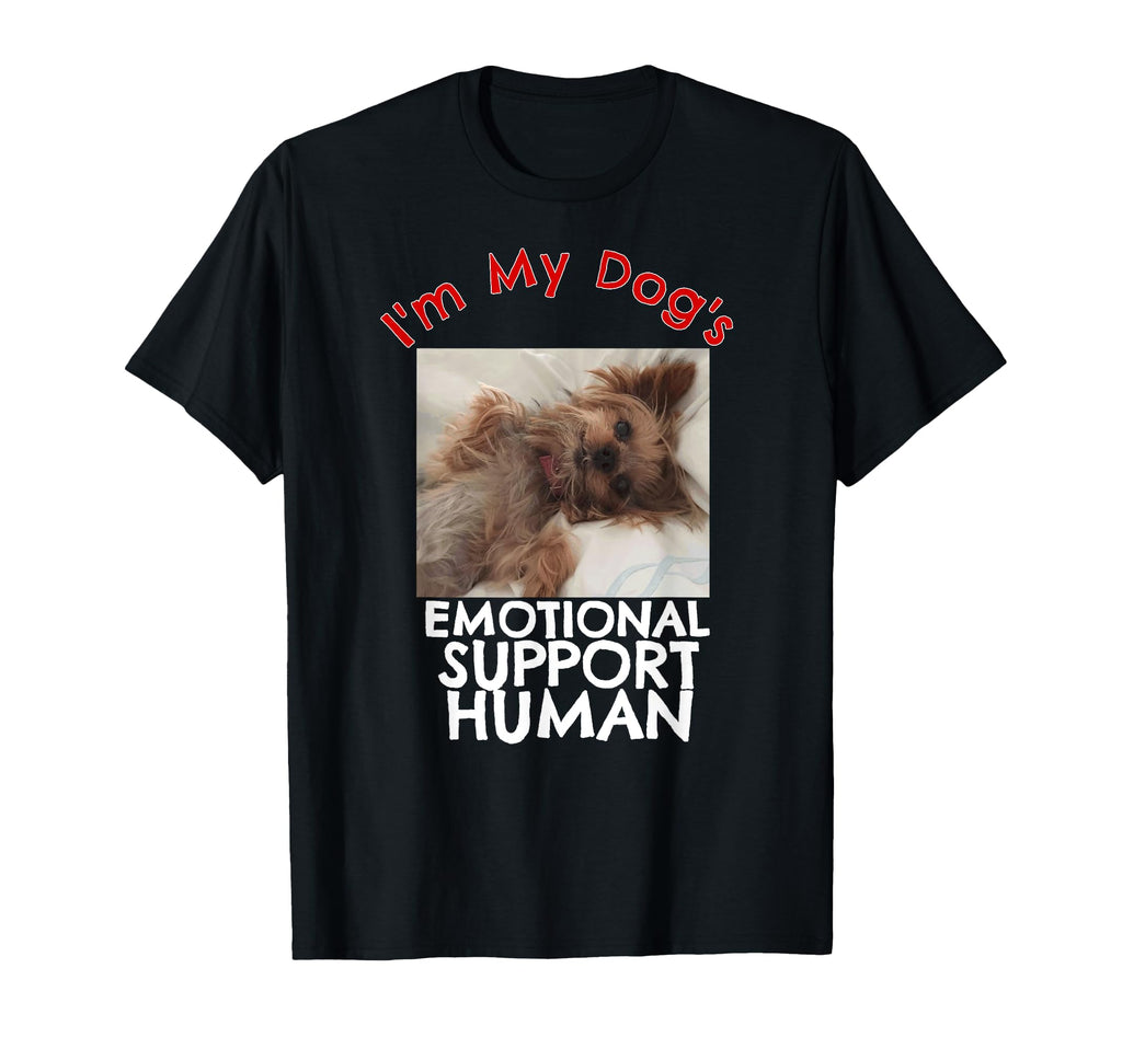 Yorkie Dog Emotional Support Human T-Shirt - Fun Novelty Design for Adults - T-Shirt, Sweatshirt, Hoodie