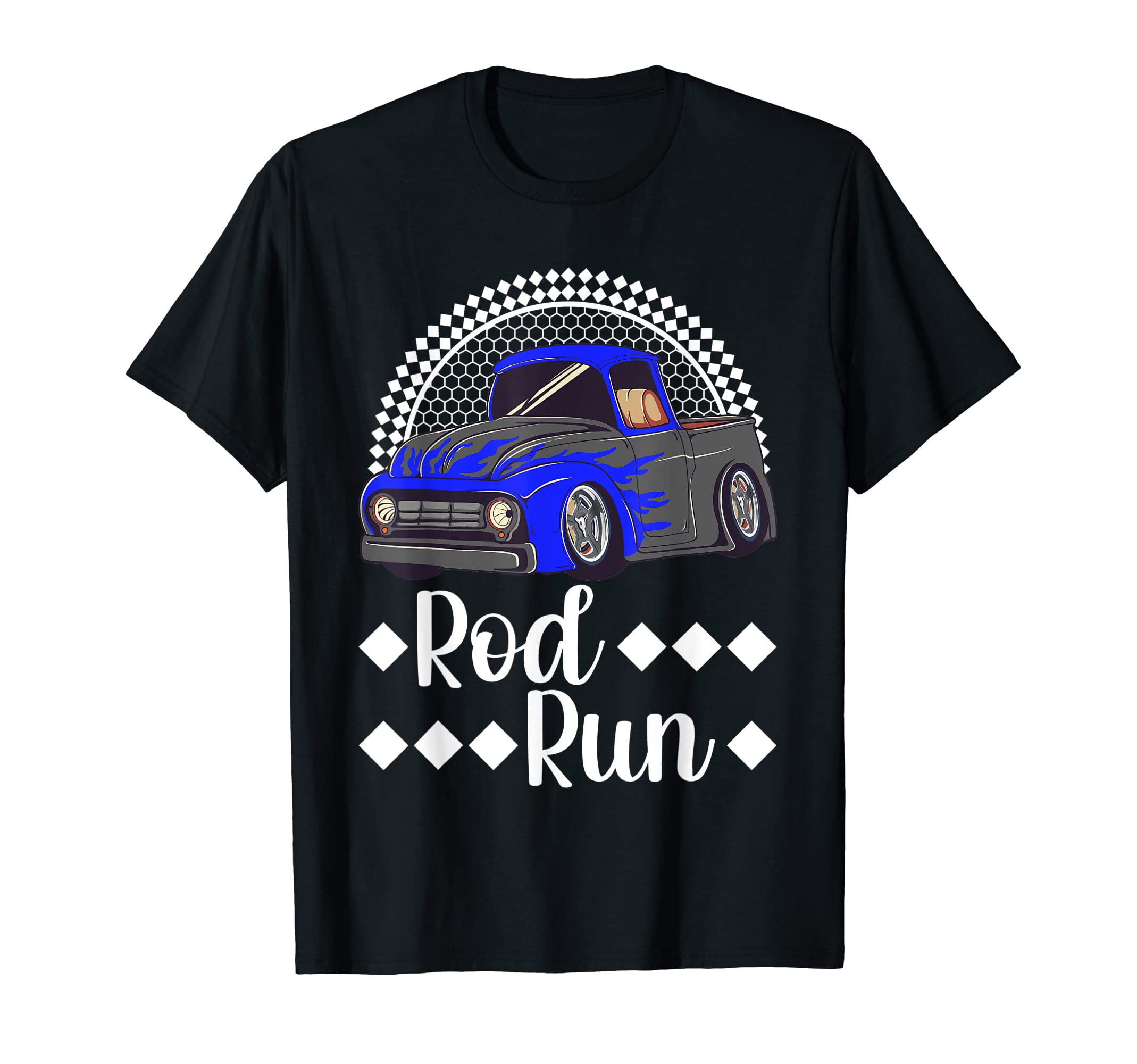 Rod Run Hot Rod Truck Rat Rod Car Show T-Shirt - Graphic Print Unisex - T-Shirt, Sweatshirt, Hoodie